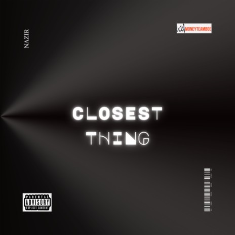 Closest Thing | Boomplay Music