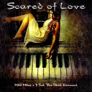 Scared of Love