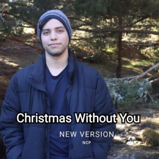 Christmas Without You (New Version)