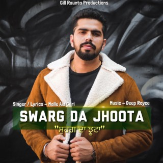 Swarg Da Jhoota | Boomplay Music
