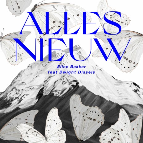 Alles nieuw ft. Dwight Dissels | Boomplay Music