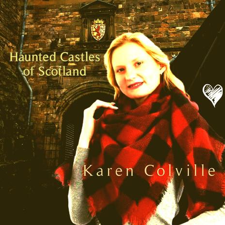 Haunted Castles of Scotland