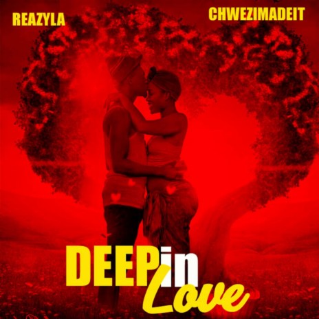 Deep in Love ft. Reazyla | Boomplay Music