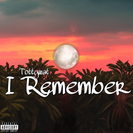 I Remember | Boomplay Music