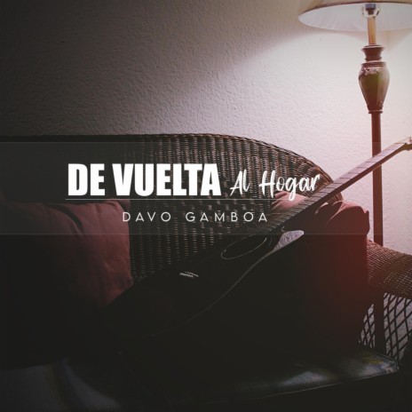 Dulce Hogar ft. Davo Gamboa | Boomplay Music