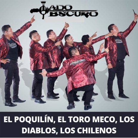 El Poquilín, el Toro Meco, los Diablos, los Chilenos | Boomplay Music