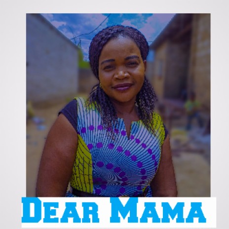 Dear Mama  | Boomplay Music