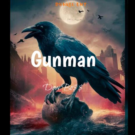 (Gunman) | Boomplay Music