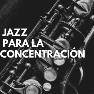 Jazz para la Concentración