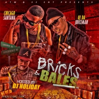 Dj Holiday Presents Bricks & Bales