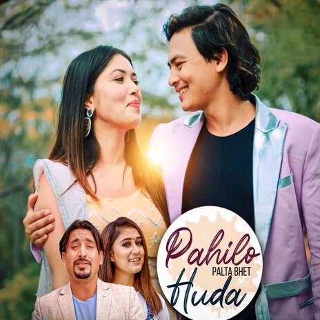 Pahilo Palta Bhet Huda ft. Saroj Oli | Boomplay Music