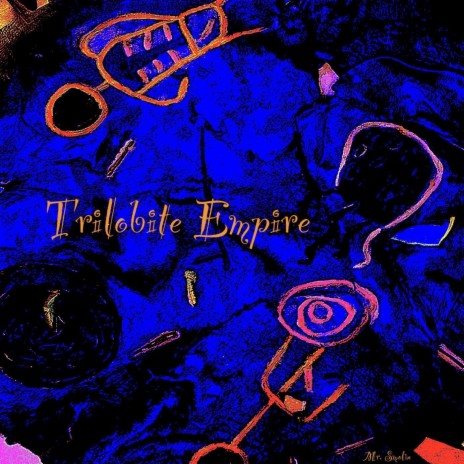 Trilobite Empire | Boomplay Music