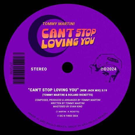 Can't Stop Loving You (New Jack Mix) | Boomplay Music