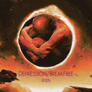 depression/breakfree lyrics | Boomplay Music