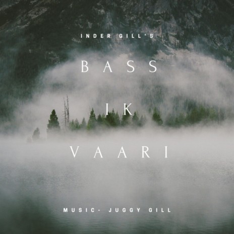 Bass Ik Vaari | Boomplay Music