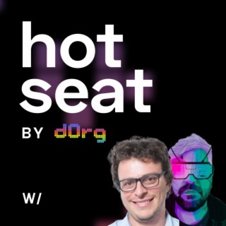 dOrg Hot Seat Podcast | EP 4 ft. Kleros