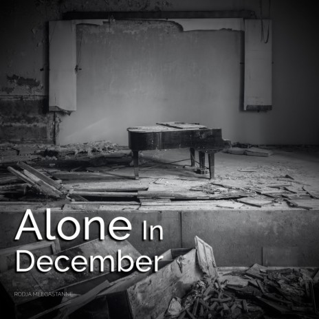 Alone In December | Boomplay Music
