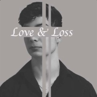 Love & Loss