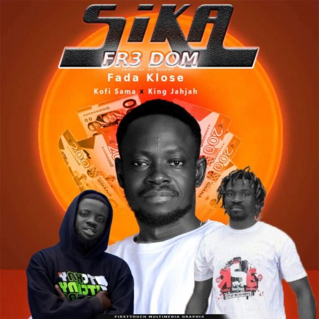 Sika Fr3 dom ft. King Jahjah & Ks | Boomplay Music