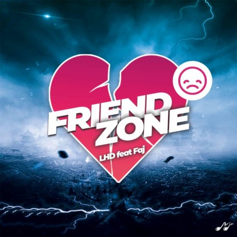 FRIENDZONE ft. FAJ | Boomplay Music