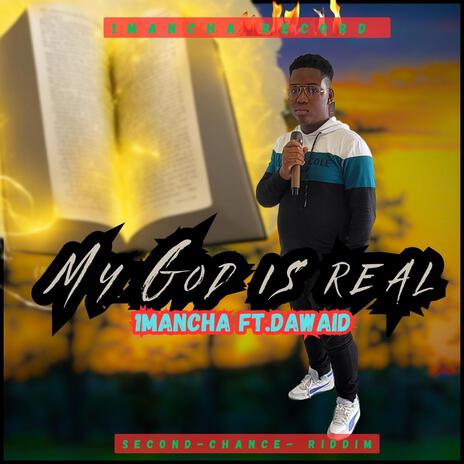 My God is real ft. Dawaid | Boomplay Music