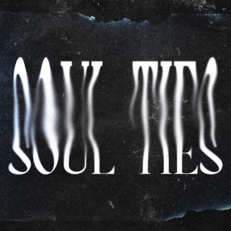 soul ties | Boomplay Music