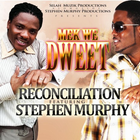 Mek We Dweet (feat. Stephen Murphy) | Boomplay Music