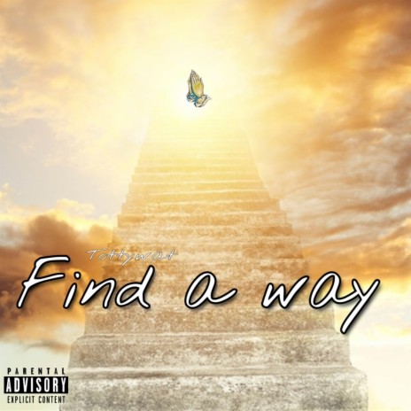 Find a Way | Boomplay Music