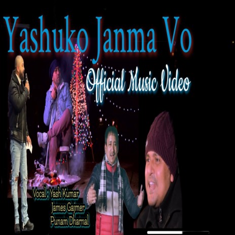 Yeshuko Janma Vo ft. James Gajmer & Punam Dharnal | Boomplay Music