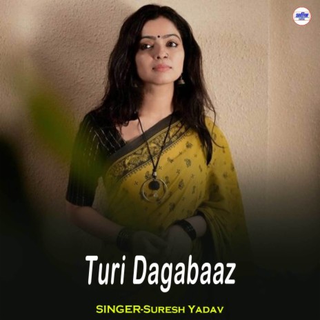 Turi Dagabaaz | Boomplay Music