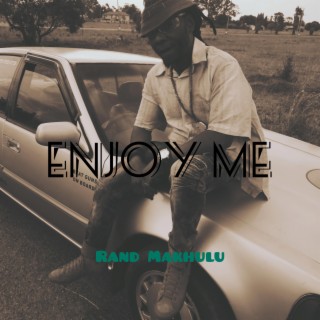 Enjoy me