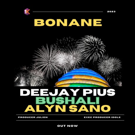 BONANE (Turawusoza) ft. Alyn Sano & Bushali | Boomplay Music