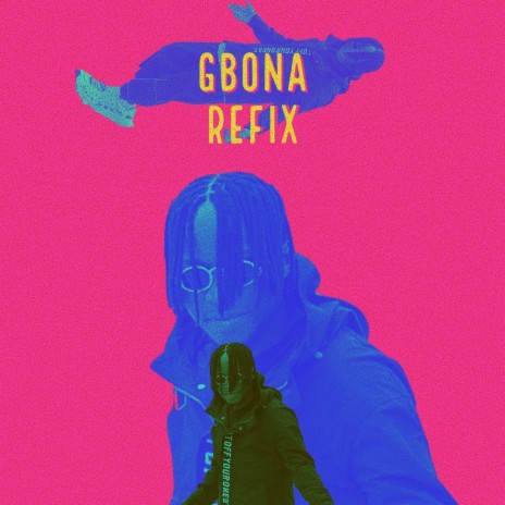 Gbona Refix | Boomplay Music