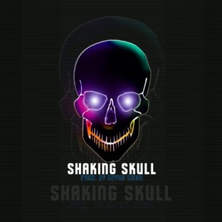 Shaking Skull