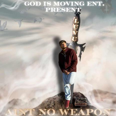 Aint No Weapon | Boomplay Music