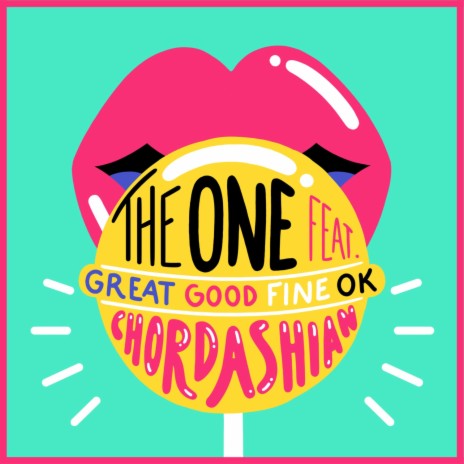 The One ft. Great Good Fine Ok | Boomplay Music