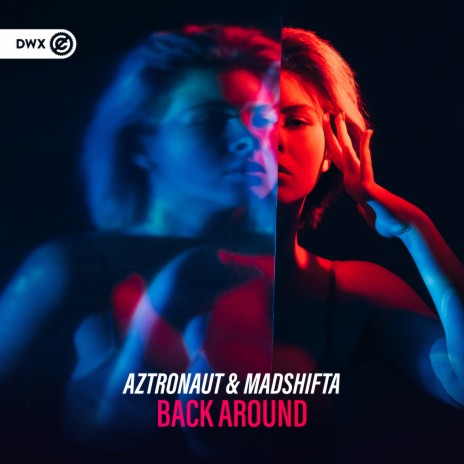 Back Around ft. Madshifta & Dirty Workz | Boomplay Music