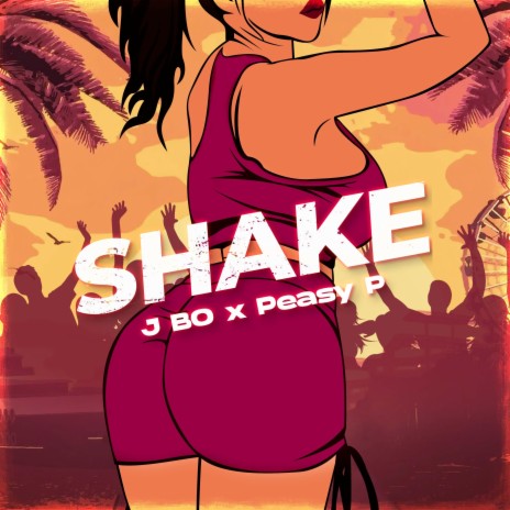 Shake ft. J Bo | Boomplay Music