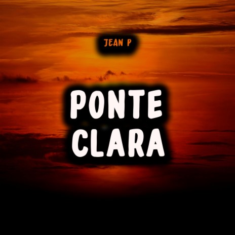 PONTE CLARA | Boomplay Music