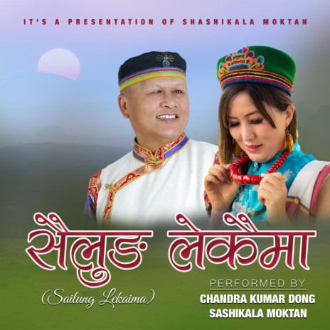 Sailung Lekaima ft. Chandra Kumar Dong | Boomplay Music