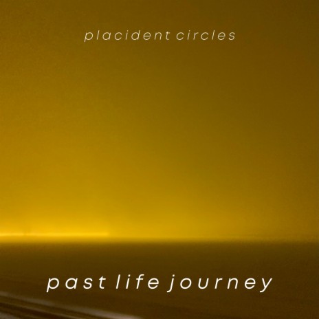 Past Life Journey | Boomplay Music