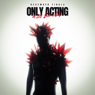 Only Acting