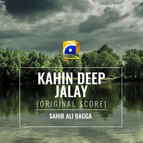 Kahin Deep Jalay (Original Score)