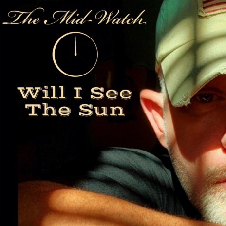 Will I See The Sun | Boomplay Music