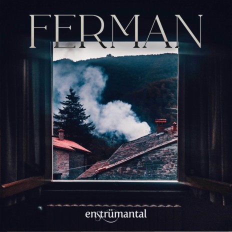 Ferman | Boomplay Music