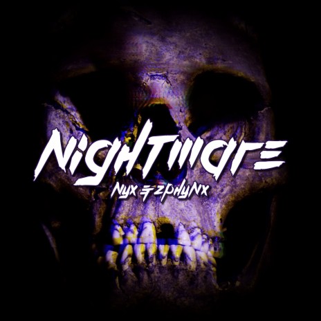 Nightmare ft. ZPHYNX | Boomplay Music