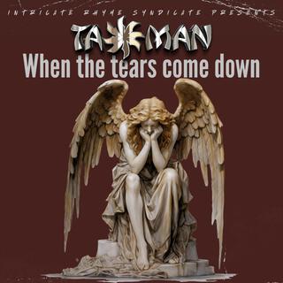 When the tears come down ft. James Kelly lyrics | Boomplay Music