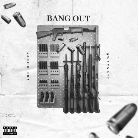 BANG OUT ft. 9WayNate