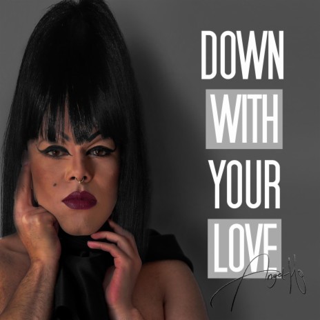 Down With Your Love