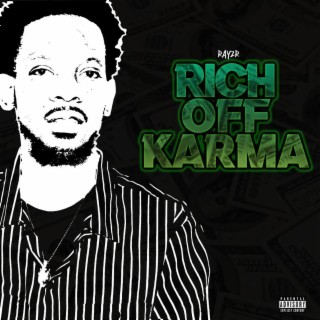 Rich Off Karma